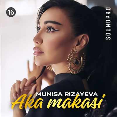 Munisa Rizayeva - Aka makasi