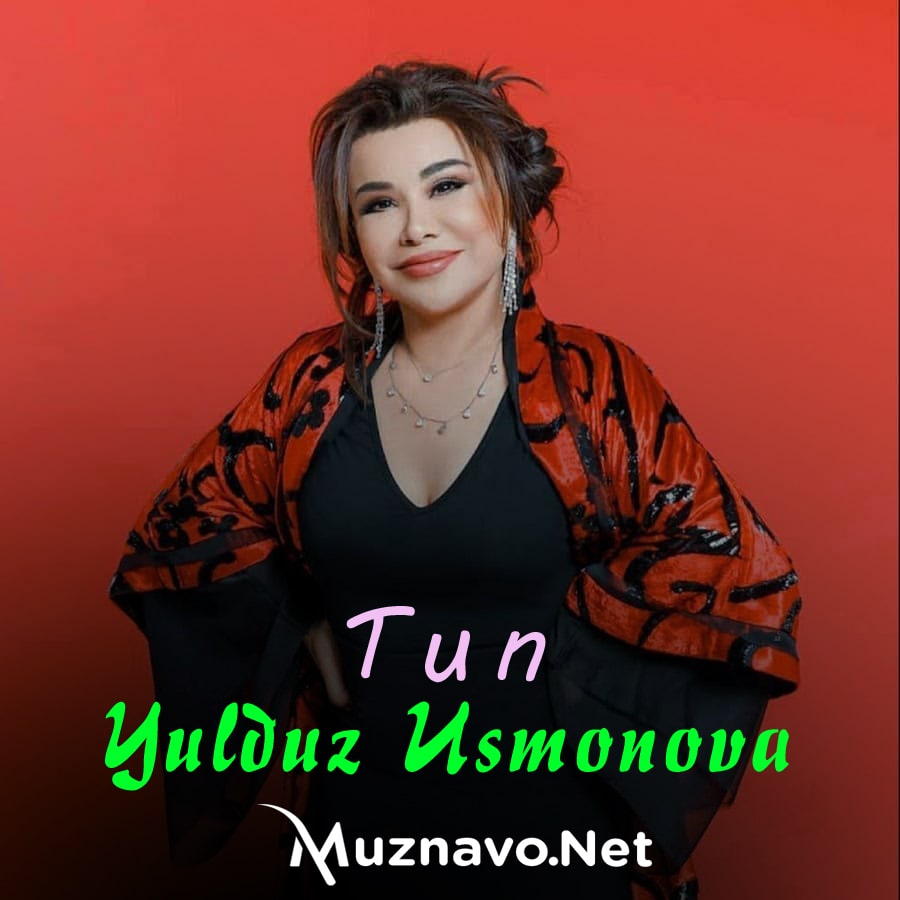Yulduz Usmonova - Tun