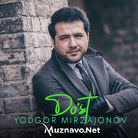 Yodgor Mirzajonov - Do'st