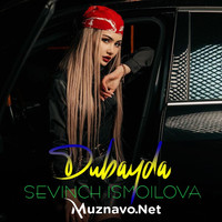 Sevinch Ismoilova - Dubaida